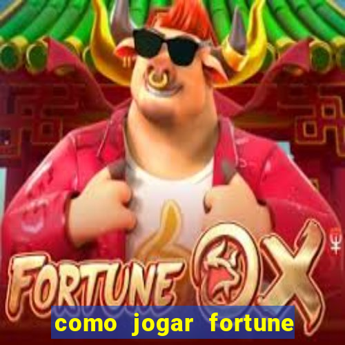 como jogar fortune tiger sem depositar